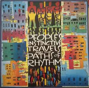 A Tribe Called Quest – People's Instinctive Travels And The Paths 
