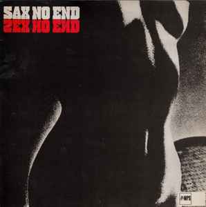 The Kenny Clarke - Francy Boland Big Band – Sax No End (1978, Vinyl) -  Discogs