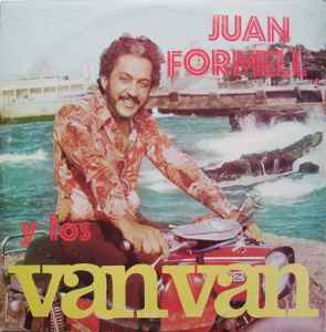 Juan Formell Y Los Van Van - Juan Formell Y Los Van Van