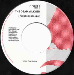 The Dead Milkmen – Punk Rock Girl (1988, Specialty Records