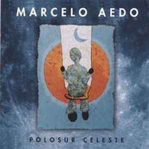 Marcelo Aedo - Polosur Celeste album cover