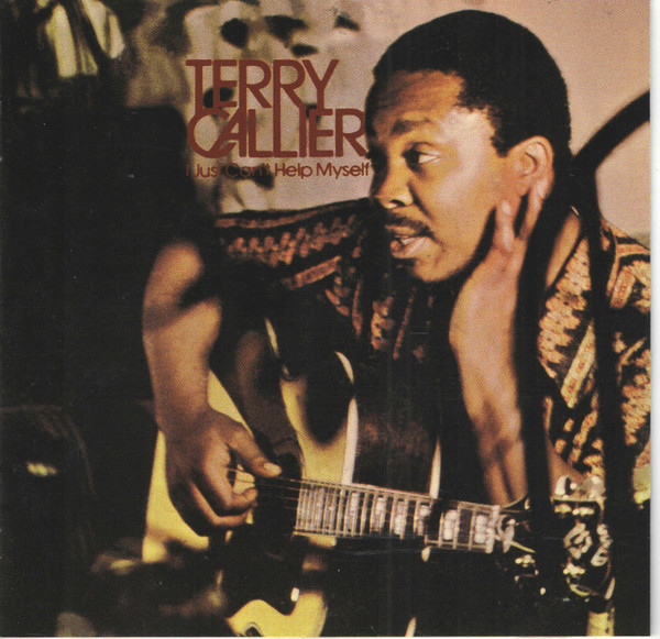 Terry Callier - I Just Can't Help Myself | Releases | Discogs