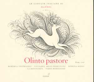 Georg Friedrich Händel - Olinto Pastore - Le Cantate Per Il Marchese Ruspoli Vol. 4