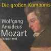 Various - Die Großen Komponisten - Wolfgang Amadeus Mozart