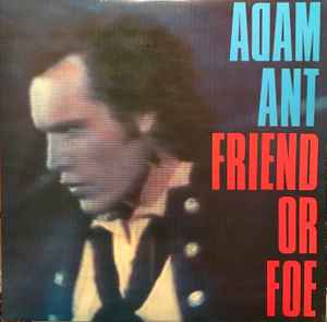 Adam Ant - Friend Or Foe album cover