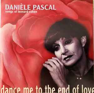 Daniele Pascal - Dance Me To The End Of Love  album cover