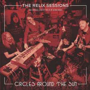 Circles Around The Sun - The Relix Sessions album cover