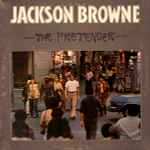 Jackson Browne – The Pretender (1976, CSM - Santa Maria 