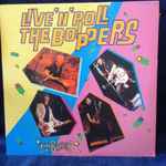 The Boppers – Live 'N' Roll (1982, Vinyl) - Discogs