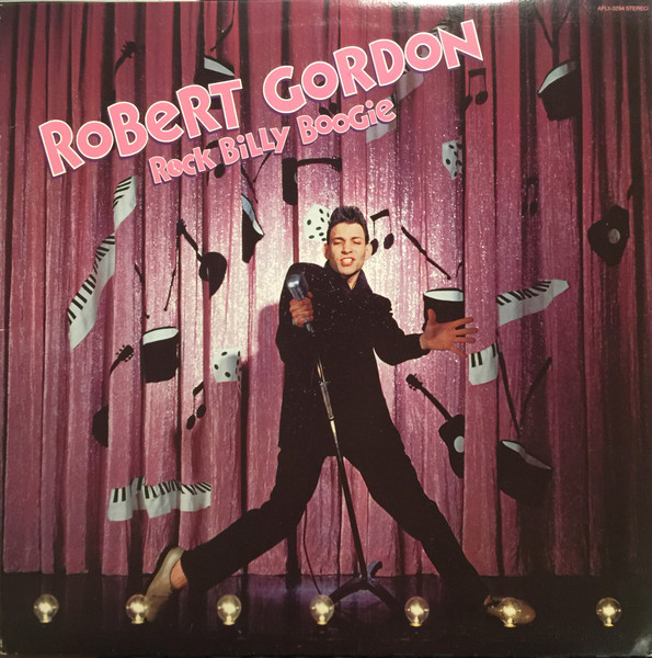 Robert Gordon – Rock Billy Boogie (1979, Vinyl) - Discogs