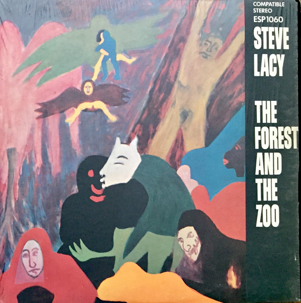 Steve Lacy The Forest And The Zoo Releases Discogs