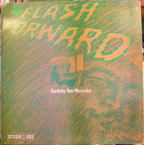 Cedric Im Brooks – Im Flash Forward (1977, Vinyl) - Discogs