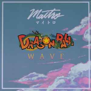 Maitro – Dragonball Wave (2019, Ooze Green, Vinyl) - Discogs