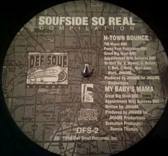 Soufside So Real Compilation H-Town Bounce / My Baby's Mama (1998 