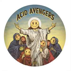 Acid Avengerssur Discogs