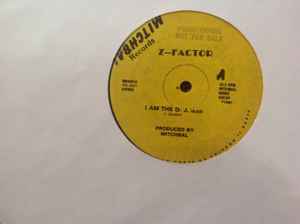 Z-Factor – I Am The D.J. (1985, Black Text, Vinyl) - Discogs
