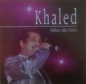 Khaled - Salou Ala Nabi album cover