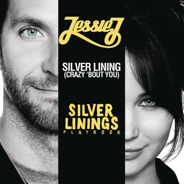 Album herunterladen Jessie J - Silver Lining Crazy Bout You