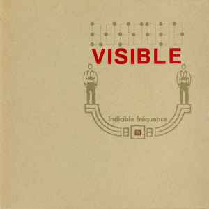Visible (2) - Indicible Fréquence album cover