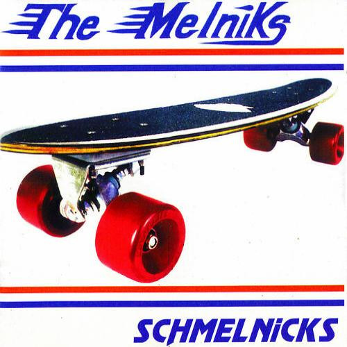 ladda ner album The Melniks - Schmelnicks
