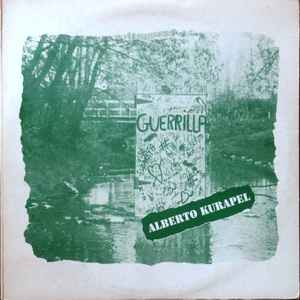Alberto Kurapel - Guerrilla album cover