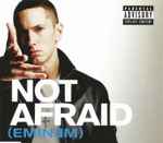 Not Afraid / Eminem