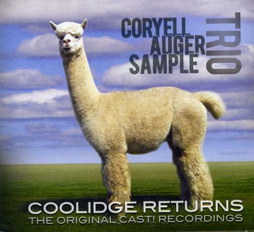 ladda ner album Coryell Auger Sample Trio - Coolidge Returns The Original Cast Recordings