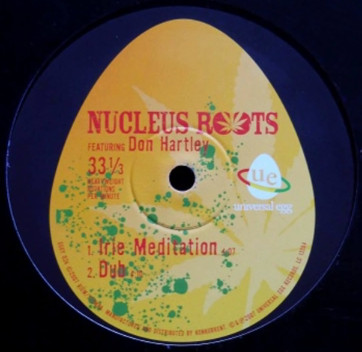 last ned album Nucleus Roots - Irie Meditation Step It Up Rasta