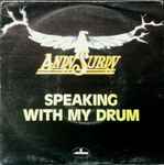 Cover of Speaking With My Drum, 1981, Vinyl