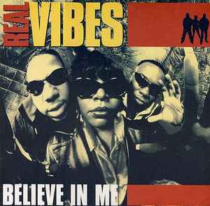 Real Vibes - Believe In Me album cover