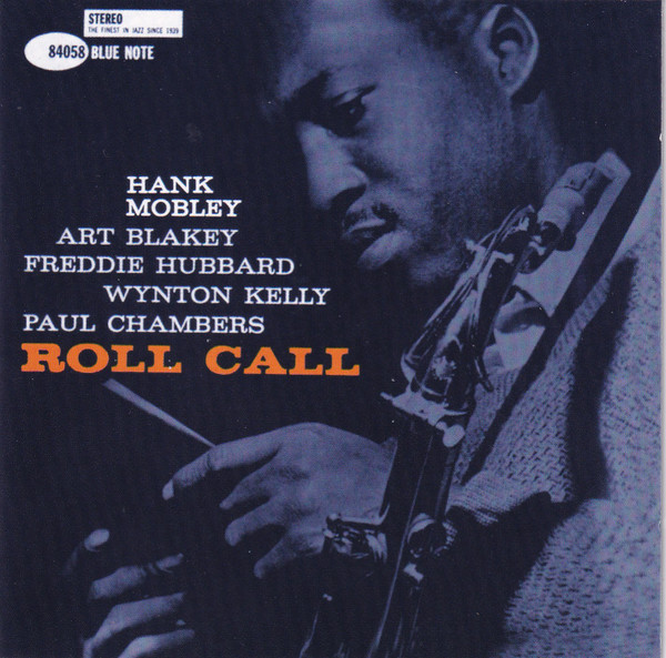 Hank Mobley – Roll Call (1998, Time Life edition, CD) - Discogs