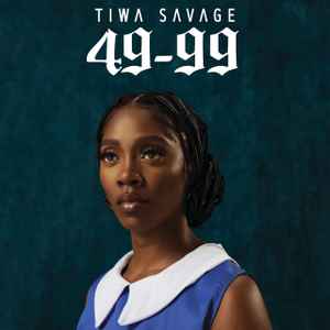 Tiwa Savage - 49-99 album cover