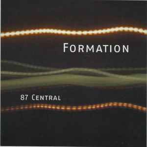 87 Central - Formation album cover