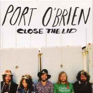 Port O'Brien - Close The Lid album cover