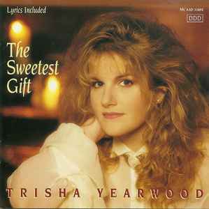 Trisha Yearwood - The Sweetest Gift album cover