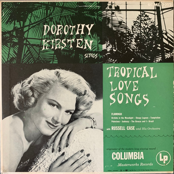 descargar álbum Dorothy Kirsten With Russell Case And His Orchestra - Tropical Love Songs
