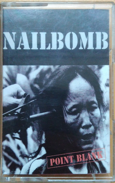 Nailbomb – Point Blank (1994, Cassette) - Discogs