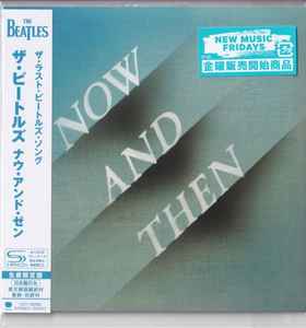 The Beatles = ザ・ビートルズ – Now And Then = ナウ・アンド・ゼン 