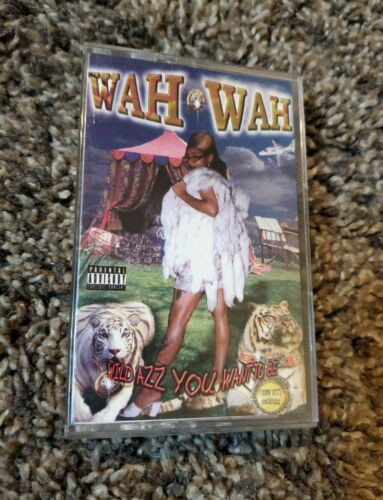 Wah-Wah – Wild Azz You Want To Be (1999, Cassette) - Discogs