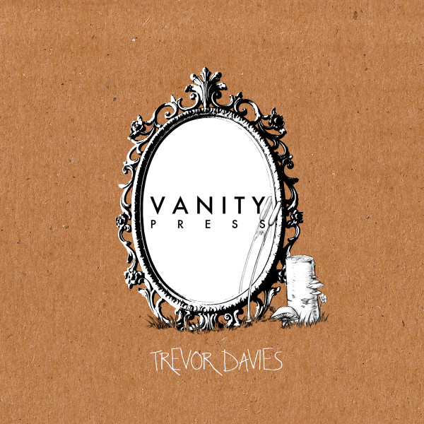 télécharger l'album Trevor Davies - Vanity Press