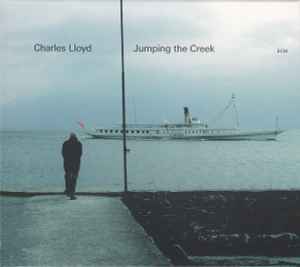 Charles Lloyd - Jumping The Creek