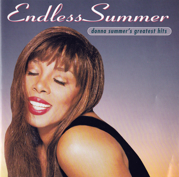 Donna Summer - Endless Summer (Donna Summer's Greatest Hits 
