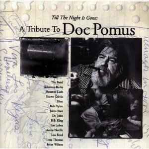 Various - Till The Night Is Gone: A Tribute To Doc Pomus album cover
