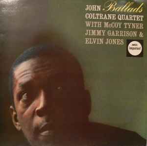 John Coltrane Quartet – Ballads (Vinyl) - Discogs