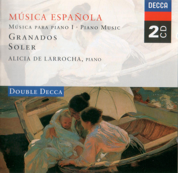 Album herunterladen Enrique Granados, Padre Antonio Soler, Mateo Albéniz, Alicia De Larrocha - Música Española Música Para Piano 1 Alicia De Larrocha