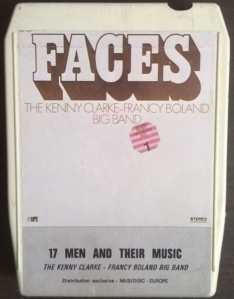 The Kenny Clarke - Francy Boland Big Band – Faces (17 Men And