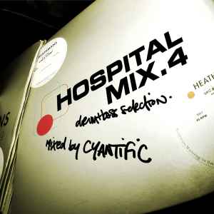 Hospital Mix.4 (Drum+Bass Selection.) - Cyantific