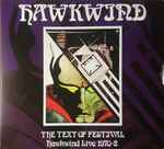 Cover of The Text Of Festival - Hawkwind Live 1970-2, 2008, CD