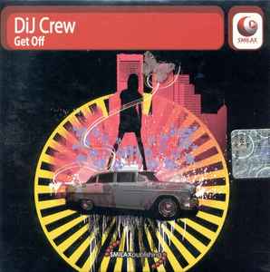 DIJ Crew-Get Off copertina album