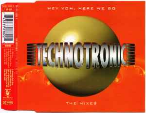 Technotronic - Hey Yoh, Here We Go (The Mixes) album cover